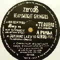ZERO DB / HEAVYWEIGHT GRINGOS
