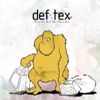 DEF TEX / デフ・テックス / THANKS BUT NO THANKS