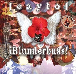 CAYTO / カイト / BLUNDERBUSS