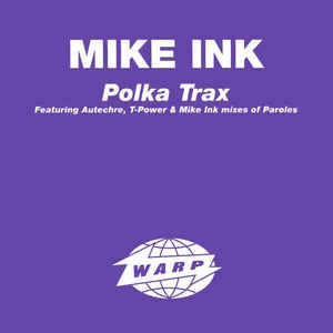MIKE INK / マイク・インク (ウォルフガング・フォークト) / POLKA TRAX