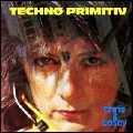 CHRIS & COSEY / クリス&コージー / TECHNO PRIMITIV