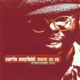 CURTIS MAYFIELD / カーティス・メイフィールド / MOVE ON UP (SINGLES ANTHOLOGY)