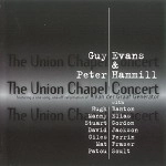 GUY EVANS/PETER HAMMILL / ガイ・エヴァンス&ピーター・ハミル / UNION CHAPEL CONCERT