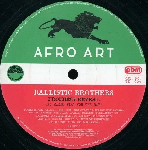 BALLISTIC BROTHERS / バリスティック・ブラザ-ズ / PROPHECY REVEAL