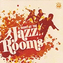 V.A.(A NIGHT AT THE JAZZ ROOMS) / NIGHT AT THE JAZZ ROOMS