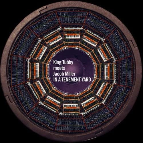 KING TUBBY & JACOB MILLER / キング・タビー・アンド・ジェイコブ・ミラー / IN A TENEMENT YARD