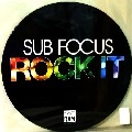 SUB FOCUS / ROCK IT(PICTURE DISC)