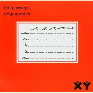 PASSAGE / DEGENERATES