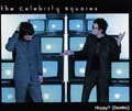 THE CELEBRITY SQUARES / HAPPY?(DUMKA)