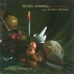 PETER HAMMILL / ピーター・ハミル / VERACIOUS - LIVE PERFORMANCES