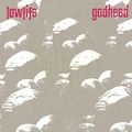 LOWLIFE / ロウライフ / GODHEAD