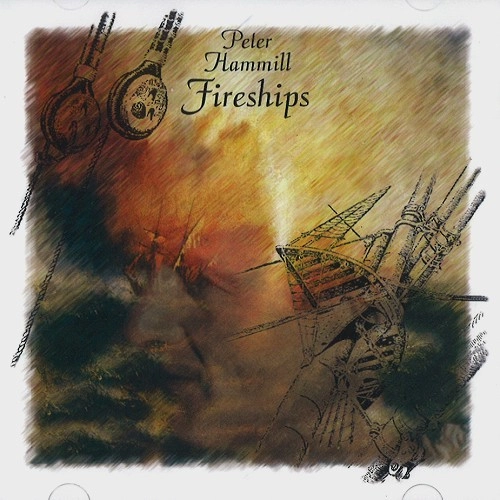 PETER HAMMILL / ピーター・ハミル / FIRESHIPS