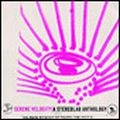STEREOLAB / ステレオラブ / SERENE VELOCITY/A STEREOLAB ANTHOLOGY