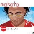 MAKOTO / マコト / BELIEVE IN MY SOUL
