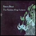 SIMON BREED / サイモン・ブリード / SMITTEN KING LAMENTS