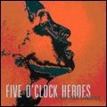 FIVE O'CLOCK HEROES / ファイヴ・オクロック・ヒーローズ / SPEAK YOUR LANGUAGE