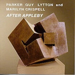 EVAN PARKER / エヴァン・パーカー / AFTER APPLEBY