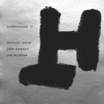 DOMINIC DUVAL / ドミニク・デュヴァル / UNDERSOUND 2
