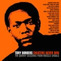 TONY BORDERS / トニー・ボーダーズ / CHEATERS NEVER WIN
