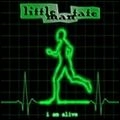 LITTLE MAN TATE / リトル・マン・テイト / I AM ALIVE