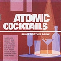 V.A.(ATOMIC COCKTAILS) / ATOMIC COCKTAILS