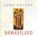 JOHN WETTON / ジョン・ウェットン / NOMANSLAND LIVE IN POLAND MAY 1998