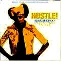 V.A. (SOUL JAZZ RECORDS) / HUSTLE!