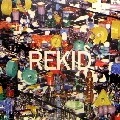 REKID / レキッド (レディオ・スレイヴ) / MADE IN MENORCA