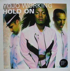 YOJO WORKING / HOLD ON