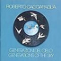 ROBERTO CACCIAPAGLIA / ロベルト・カッチャパーリア / GENERAZIONI DEL CIELO