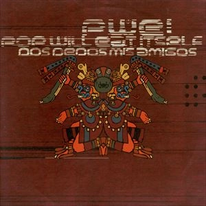 POP WILL EAT ITSELF / ポップ・ウィル・イート・イットセルフ / DOS DEDOS MIS AMIGOS