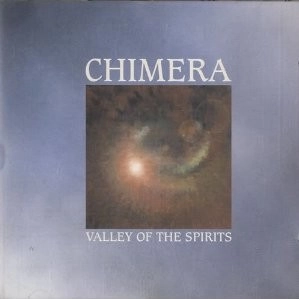 CHIMERA / キメラ / VALLEY OF THE SPIRITS-LTD.