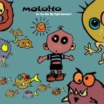 MOLOKO / モロコ / DO YOU LIKE MY TIGHT...