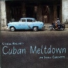 GEORGE HASLAM / ジョージ・ハスラム / CUBAN MELTDOWN