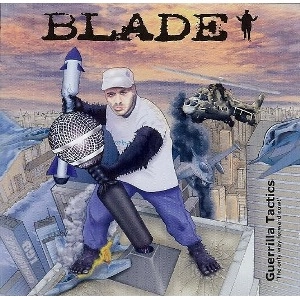 BLADE / GUERILLA TACTICS - 'THE ONLY WAY FORWARD NOW!' -