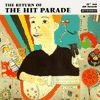 HIT PARADE / ヒット・パレード / RETURN OF THE HIT PARADE