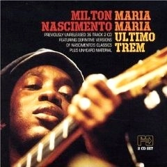 MILTON NASCIMENTO / ミルトン・ナシメント / MARIA MARIA ULTIMO TREM(2CD) / MARIA MARIA ULTIMO T