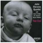 JOHN STEVENS / ジョン・スティーヴンス / NEW COOL