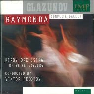 VIKTOR FEDOTOV / ヴィクトル・フェドトフ / GLAZUNOV:RAYMONDA-COMPLETET BALLET