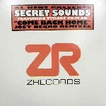 SECRET SOUNDS / COME BACK HOME