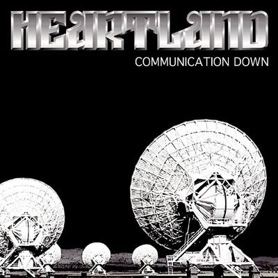 HEARTLAND / ハートランド / COMMUNICATION DOWN