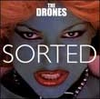 DRONES (UK) / ドローンズ / SORTED