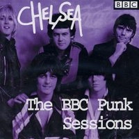 CHELSEA / チェルシー / BBC PUNK SESSIONS