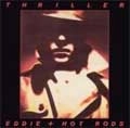 EDDIE AND THE HOT RODS / エディ・アンド・ザ・ホッド・ロッズ / THRILLER