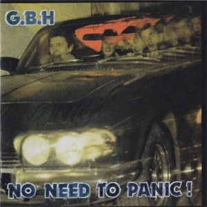 G.B.H / NO NEED TO PANIC