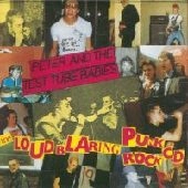 PETER & THE TEST TUBE BABIES / ピーター&ザ・テスト・チューブ・ベイビーズ / LOUD BLARING PUNK ROCK