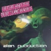 PETER & THE TEST TUBE BABIES / ピーター&ザ・テスト・チューブ・ベイビーズ / ALIEN PUBDUCTION