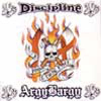 DISCIPLINE / ARGY BARGY / ディシプリン / アージーバージー / 100% THUG ROCK