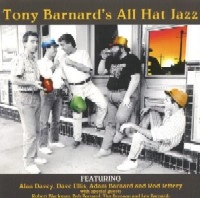 TONY BARNARD / トニー・バーナード / TONY BARNARD'S ALL HAT JAZZ