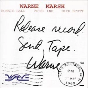 WARNE MARSH / ウォーン・マーシュ / RELEASE RECORD - SEND TAPE